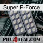 Super P-Force 07